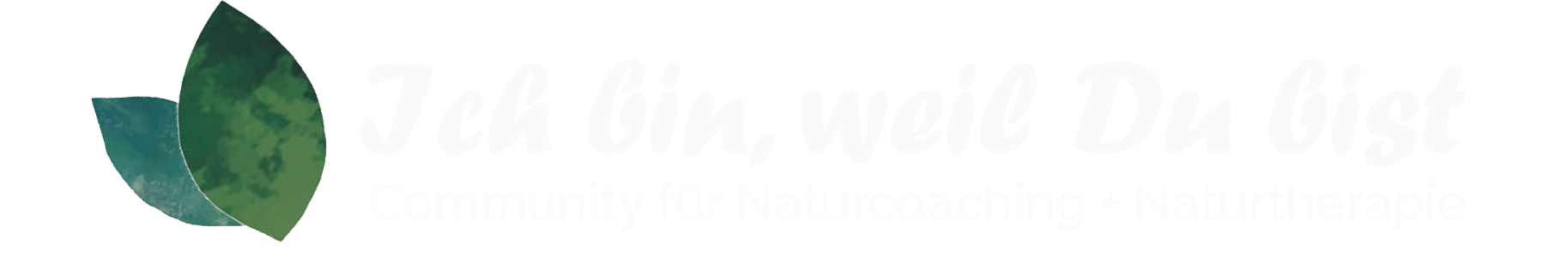 Ich bin, weil Du bist